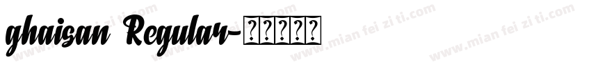 ghaisan Regular字体转换